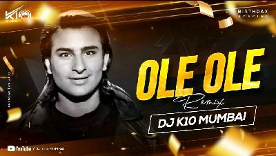 Ole Ole Remix DJ K10 Mumbai